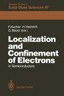 Buchcover Localization and Confinement of Electrons in Semiconductors