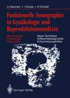 Buchcover Funktionelle Sonographie in Gynäkologie und Reproduktionsmedizin