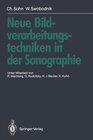 Buchcover Neue Bildverarbeitungstechniken in der Sonographie