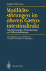 Buchcover Motilitätsstörungen im oberen Gastrointestinaltrakt