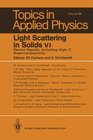 Buchcover Light Scattering in Solids VI