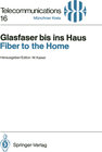Buchcover Glasfaser bis ins Haus / Fiber to the Home
