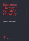 Buchcover Radiation Therapy in Pediatric Oncology
