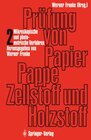 Buchcover Prüfung von Papier, Pappe, Zellstoff und Holzstoff