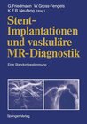 Buchcover Stent-Implantationen und vaskuläre MR-Diagnostik