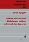 Buchcover Flexible, realzeitfähige Kollisionsvermeidung in Mehrroboter-Systemen