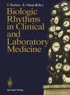 Buchcover Biologic Rhythms in Clinical and Laboratory Medicine