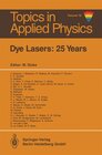 Dye Lasers: 25 Years width=