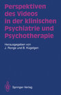 Buchcover Perspektiven des Videos in der klinischen Psychiatrie und Psychotherapie
