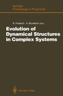 Buchcover Evolution of Dynamical Structures in Complex Systems