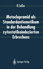 Buchcover Metoclopramid als Standardantiemetikum in der Behandlung zytostatikainduzierten Erbrechens