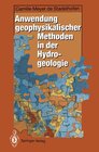 Buchcover Anwendung geophysikalischer Methoden in der Hydrogeologie