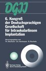 Buchcover 6. Kongreß der Deutschsprachigen Gesellschaft für Intraokularlinsen Implantation
