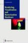 Buchcover Rendering, Visualization and Rasterization Hardware