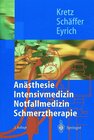 Buchcover Anästhesie, Intensivmedizin, Notfallmedizin Schmerztherapie
