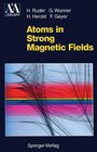 Buchcover Atoms in Strong Magnetic Fields