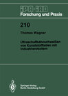 Buchcover Ultraschallbahnschweißen von Kunststoffteilen mit Industrierobotern