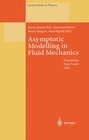 Buchcover Asymptotic Modelling in Fluid Mechanics
