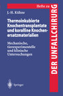 Buchcover Thermoinkubierte Knochentransplantate und koralline Knochenersatzmaterialien