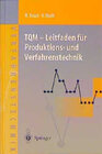 Buchcover TQM — Leitfaden für Produktions- und Verfahrenstechnik