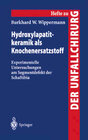 Buchcover Hydroxylapatitkeramik als Knochenersatzstoff
