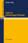 Buchcover Topics in Cohomology of Groups