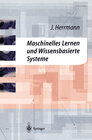 Maschinelles Lernen und Wissensbasierte Systeme width=