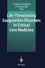 Buchcover Life-Threatening Coagulation Disorders in Critical Care Medicine