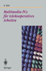 Buchcover Multimedia-PCs für telekooperatives Arbeiten