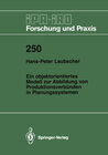 Buchcover Ein objektorientiertes Modell zur Abbildung von Produktionsverbünden in Planungssystemen