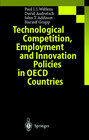 Buchcover Technological Competition, Employment and Innovation Policies in OECD Countries