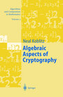 Buchcover Algebraic Aspects of Cryptography