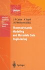 Buchcover Thermodynamic Modeling and Materials Data Engineering