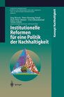 Buchcover Institutionelle Reformen für eine Politik der Nachhaltigkeit