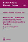 Buchcover Interactive Distributed Multimedia Systems and Telecommunication Services