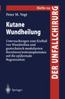 Buchcover Kutane Wundheilung