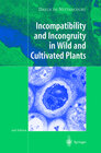 Buchcover Incompatibility and Incongruity in Wild and Cultivated Plants