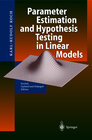 Buchcover Parameter Estimation and Hypothesis Testing in Linear Models