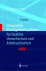 Buchcover Integrierte Managementsysteme für Qualität, Umweltschutz und Arbeitssicherheit