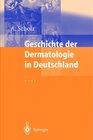 Buchcover Geschichte der Dermatologie in Deutschland