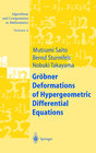 Buchcover Gröbner Deformations of Hypergeometric Differential Equations