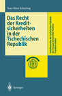 Buchcover Das Recht der Kreditsicherheiten in der Tschechischen Republik