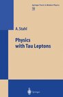 Buchcover Physics with Tau Leptons