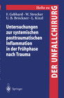 Buchcover Untersuchungen zur systemischen posttraumatischen Inflammation in der Frühphase nach Trauma