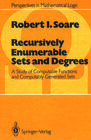 Buchcover Recursively Enumerable Sets and Degrees