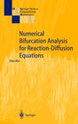 Buchcover Numerical Bifurcation Analysis for Reaction-Diffusion Equations