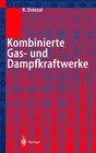 Buchcover Kombinierte Gas- und Dampfkraftwerke
