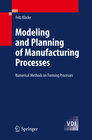 Buchcover Modeling and Planning of Manufacturing Processes