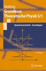 Buchcover Grundkurs Theoretische Physik 5/1