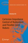 Buchcover Cartesian Impedance Control of Redundant and Flexible-Joint Robots